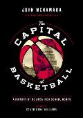 Capital of Basketball A History of DC Area High School Hoops