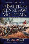Civil War Series||||The Battle of Kennesaw Mountain