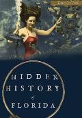 Hidden History||||Hidden History of Florida