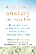 Dont Let Anxiety Run Your Life