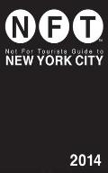 Not for Tourists Guide to New York City [With Map]