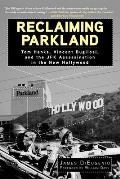 Reclaiming Parkland Tom Hanks Vincent Bugliosi & the JFK Assassination in the New Hollywood