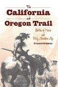California & Oregon Trail Sketches from Prairie & Rocky Mountain Life
