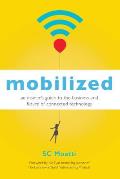 Mobile Manifesto An Insideras Guide to the Business & Future of Connected Technology