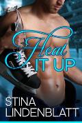 Heat It Up The Heat It Up Trilogy Book One