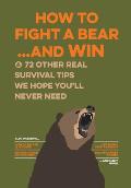 How To Fight A Bear & Win