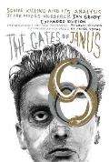 Gates of Janus An Analysis of Serial Murder by Englands Most Hated Criminal