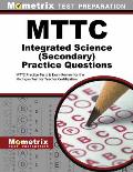 MTTC Integrated Science (Secondary) Practice Questions: MTTC Practice Tests & Exam Review for the Michigan Test for Teacher Certification