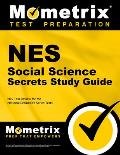 NES Social Science Secrets Study Guide: NES Test Review for the National Evaluation Series Tests