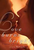 Love Burns Bright A Lifetime of Lesbian Romance