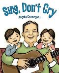 Sing Dont Cry