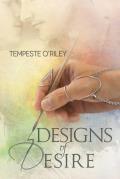 Designs of Desire: Volume 1