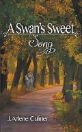 A Swan's Sweet Song