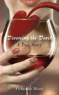 Divorcing the Devil a True Story