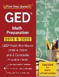 GED Math Preparation 2019 & 2020: GED Math Workbook 2019 & 2020 and 2 Complete Practice Tests [Updated for NEW Official Outline]