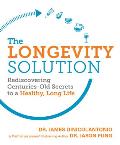 Longevity Solution Rediscovering Centuries Old Secrets to a Healthy Long Life