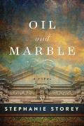 Oil & Marble A Novel of Leonardo & Michelangelo