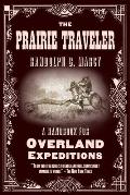 The Prairie Traveler: A Handbook for Overland Expeditions