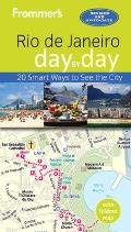 Frommers Rio de Janeiro Day by Day