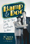 Hamp & Doc: Lynn doc Skinner and the Lionel Hampton Jazz Festival