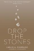 Drop the Stones When Love Reaches the Unlovable