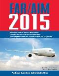 Far Aim 2015 Federal Aviation Regulations Aeronautical Information Manual