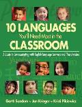 10 Languages You'll Need Most in the Classroom: A Guide to Communicating with English Language Learners and Their Families