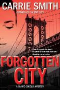 Forgotten City A Claire Codella Mystery