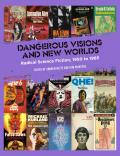 Dangerous Visions & New Worlds Radical Science Fiction 19501985