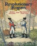 Revolutionary Rogues John Andre & Benedict Arnold