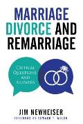 Marriage Divorce & Remarriage Critical Questions & Answers