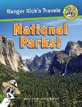 Ranger Rick's Travels: National Parks