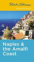 Rick Steves Snapshot Naples & the Amalfi Coast Including Pompeii