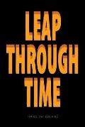 Leap Through Time