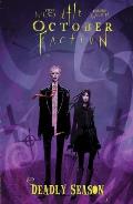 The October Faction, Volume 4: Deadly Season