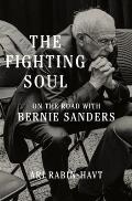 Fighting Soul On the Road with Bernie Sanders