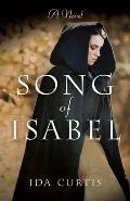 Song of Isabel A Novel