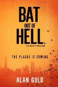 Bat Out of Hell An Eco Thriller