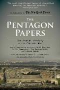 Pentagon Papers The Secret History of the Vietnam War