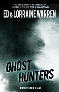 Ghost Hunters True Stories from the Worlds Most Famous Demonologists