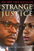 Strange Justice: The Selling of Clarence Thomas
