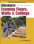 Framing Floors Walls & Ceilings Revised & Updated Edition