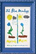 52 Blue Mondays