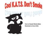 Cool K.A.T.S. Don't Smoke