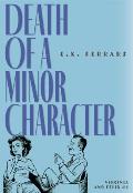 Death of a Minor Character