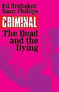 Criminal Volume 03 The Dead & The Dying