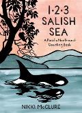 1 2 3 Salish Sea A Pacific Northwest Counting Book