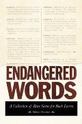 Endangered Words A Collection of Rare Gems for Book Lovers