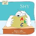 Shy: Helping Children Cope with Shyness