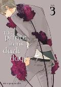The Prince in His Dark Days, Volume 3